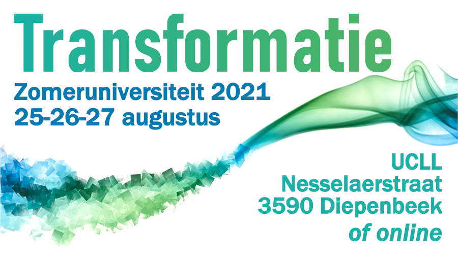 Transformatie - Zomeruniversiteit 2021