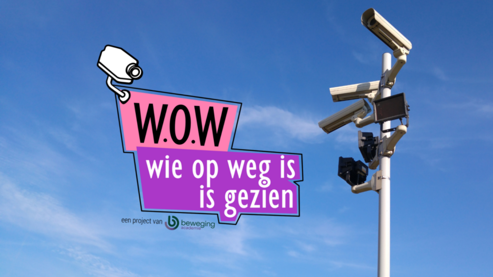 Wie op weg is is gezien